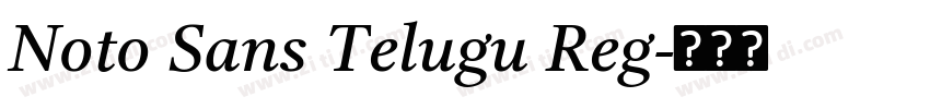 Noto Sans Telugu Reg字体转换 Noto Sans Telugu Reg字体转换